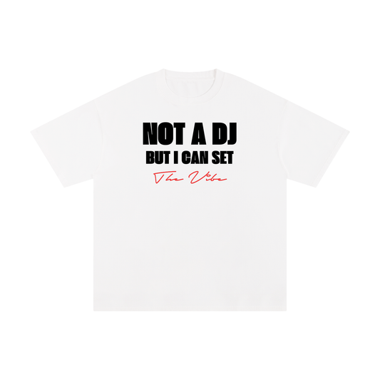 NOT a DJ - Unisex T-shirt